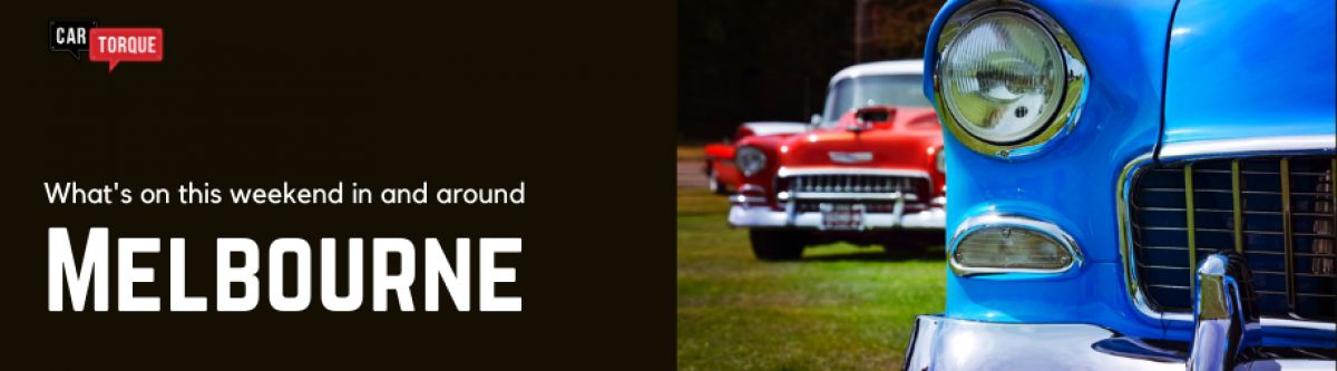 Car Shows in Melbourne this weekend (and surrounds) Cover Image